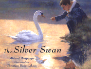 The Silver Swan - Morpurgo, Michael