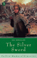 The Silver Sword - Serraillier, Ian