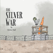 The Silver War