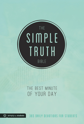 The Simple Truth Bible: The Best Minute of Your Day - Group Youth Ministry Resources