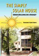 The Simply Solar House: Green Building on a Budget