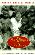 The Singer and the Song: An Autobiography of the Spirit