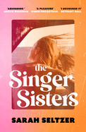 The Singer Sisters: An escapist family drama full of glamour and secrets