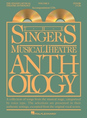 The Singer's Musical Theatre Anthology: Tenor - Hal Leonard Publishing Corporation (Creator)