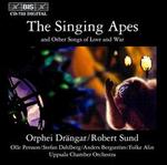 The Singing Apes & Other Songs of Love & War
