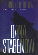 The Singing of the Dead - Stabenow, Dana