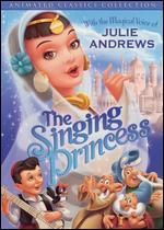 The Singing Princess
