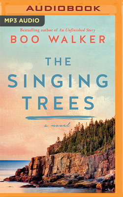 The Singing Trees - Walker, Boo, and Campbell, Cassandra (Read by)