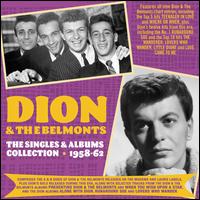 The Singles & Albums Collection 1957-1962 - Dion & the Belmonts