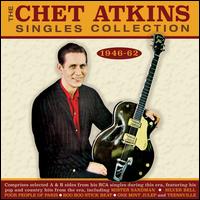 The Singles Collection 1946-1962 - Chet Atkins