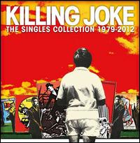 The Singles Collection 1979-2012 [Colored Vinyl] - Killing Joke