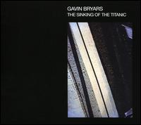 The Sinking of the Titanic - Gavin Bryars