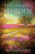 The Sinner's Garden: A Novel