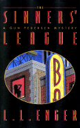 The Sinners' League: A Gun Pedersen Mystery - Enger, L L