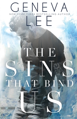 The Sins That Bind Us - Lee, Geneva