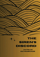 The Siren's Discord