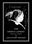 The Siren's Lament: Essential Stories
