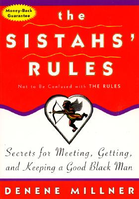 The Sistah's Rules - Millner, Denene