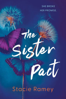 The Sister Pact - Ramey, Stacie