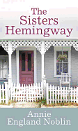 The Sisters Hemingway