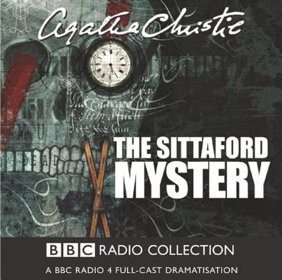 The Sittaford Mystery - Christie, Agatha, and Full Cast (Read by), and Moffatt, John (Read by)