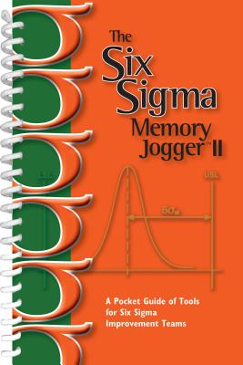 The Six SIGMA Memory Jogger II: A Pocketguide of Tools for Six SIGMA Improvement Teams - Brassard, Michael