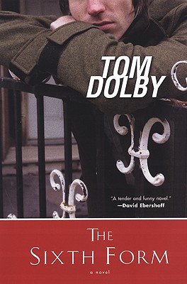 The Sixth Form - Dolby, Tom