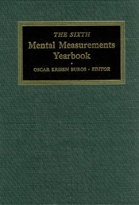 The Sixth Mental Measurements Yearbook - Buros Center, and Buros, Oscar Krisen (Editor)