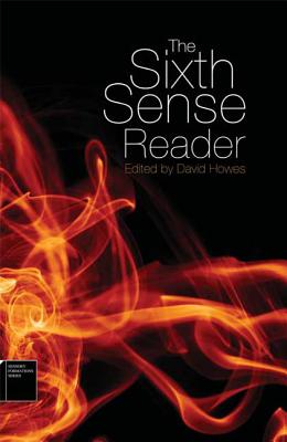 The Sixth Sense Reader - Howes, David (Editor)