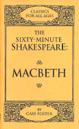 The Sixty-Minute Shakespeare--Macbeth