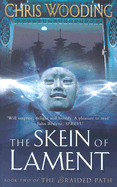 The Skein of Lament