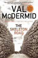 The Skeleton Road: A Karen Pirie Novel