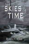 The Skies of Time: Book Four in the Time Magnet Series