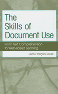 The Skills of Document Use: From Text Comprehension to Web-Based Learning