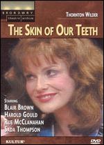 The Skin of Our Teeth - Jack O'Brien