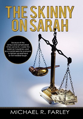 The Skinny on Sarah - Farley, Michael R