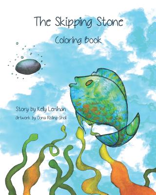 The Skipping Stone: Coloring Book - Lenihan, Kelly