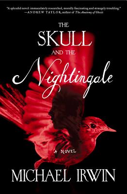 The Skull and the Nightingale - Irwin, Michael