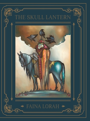 The Skull Lantern: A Russian Fairy Tale - 