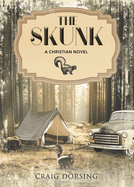 The Skunk: A Christian Novel