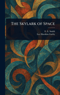 The Skylark of Space
