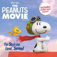 The Sky's the Limit, Snoopy!