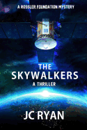 The Skywalkers: A Thriller