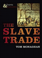 The Slave Trade