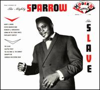The Slave - The Mighty Sparrow