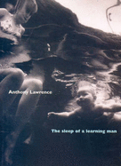 The Sleep of a Learning Man
