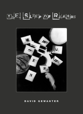 The Sleep of Reason - Gewanter, David