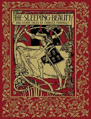 The Sleeping Beauty and Other Tales - Perrault, Charles, and Joy, Marie-Michelle, and Welsh, Charles (Translated by)