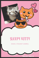 The Sleepy Kitty Journal