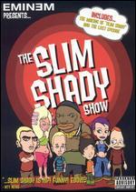 The Slim Shady World Show [Uncensored]